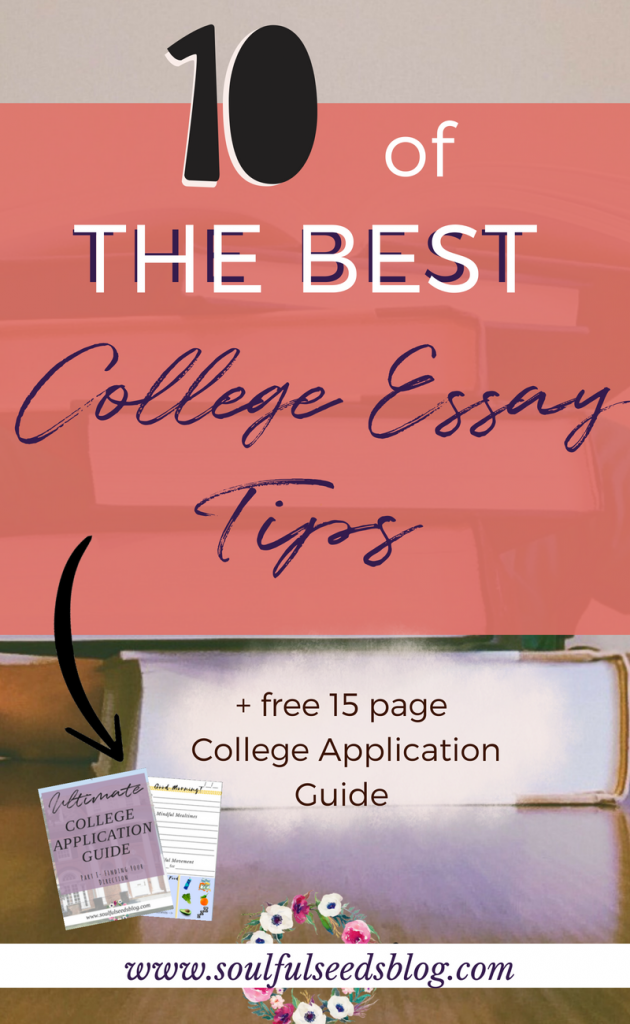 college essay tips, college essay advice, how to write a college essay, college essay advice