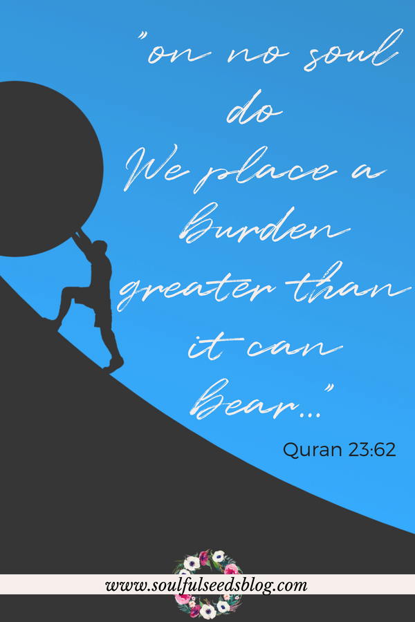 Check out these quran verses for anxiety and strength. "on no soul do we place a burden greater than it can bear" #quranverse #quran #islam