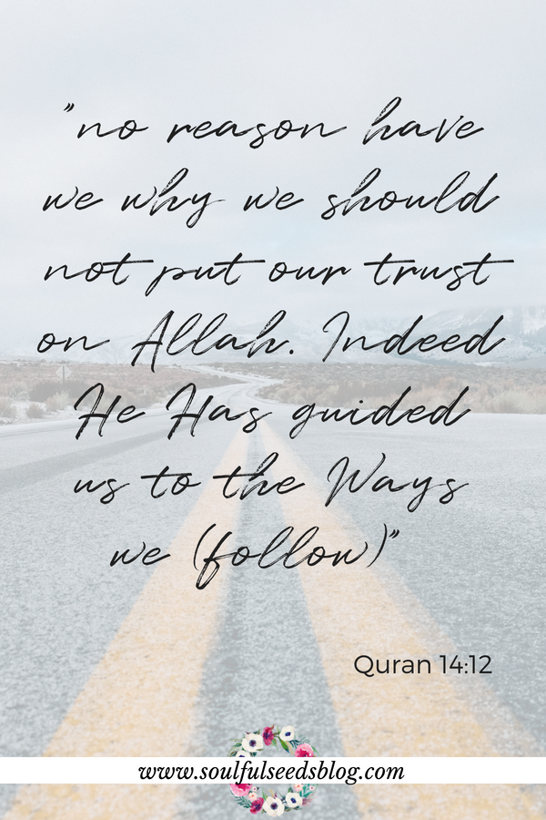 quran verses for anxiety- islam quotes- trust in Allah- quran verses
